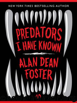Predators I Have Known by Alan Dean Foster
