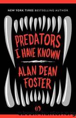 Predators I Have Known by Foster Alan Dean