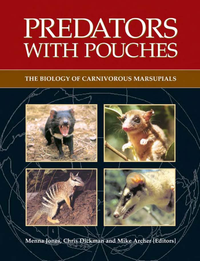 Predators with Pouches: The Biology of Carnivorous Marsupials (repost) by Menna Jones Mike Archer and Chris Dickman