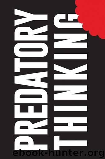 Predatory Thinking: A masterclass in out-thinking the competition by Dave Trott