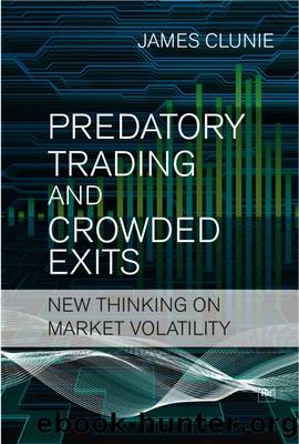 Predatory Trading and Crowded Exits by James Clunie
