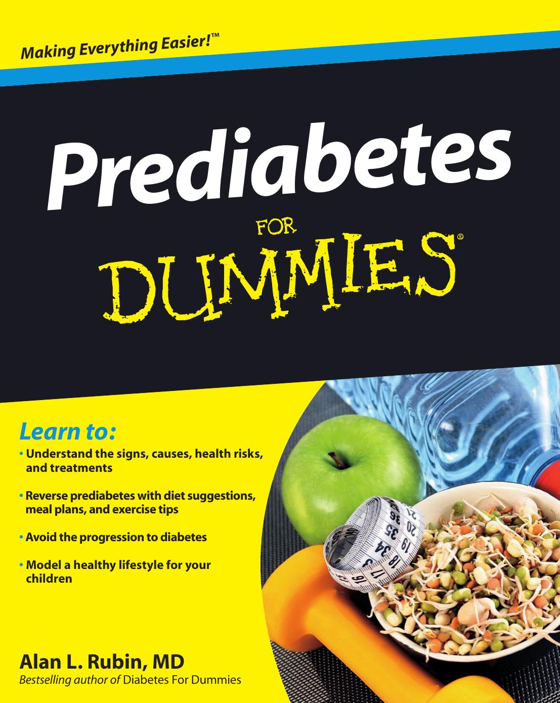 Prediabetes for Dummies by Alan L. Rubin MD