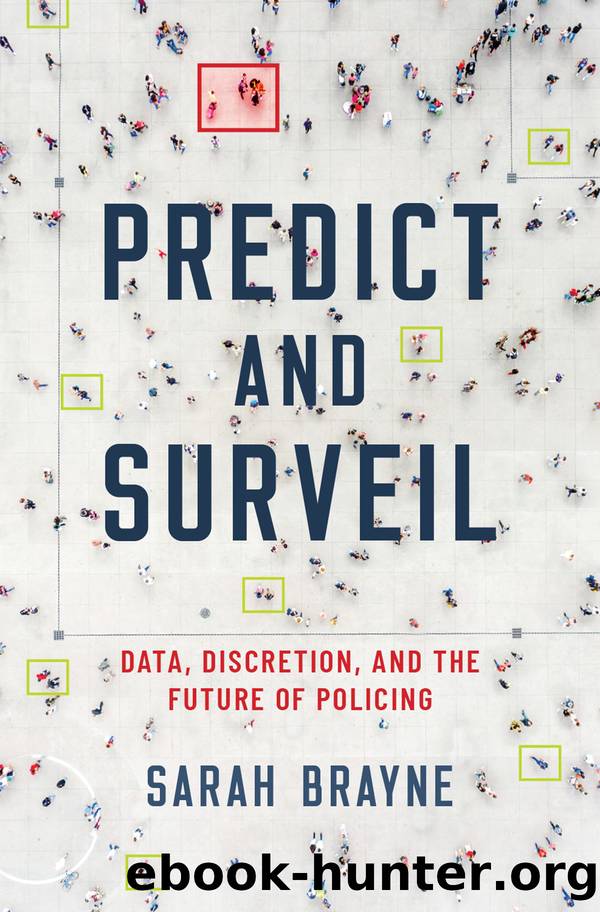 Predict and Surveil by Sarah Brayne