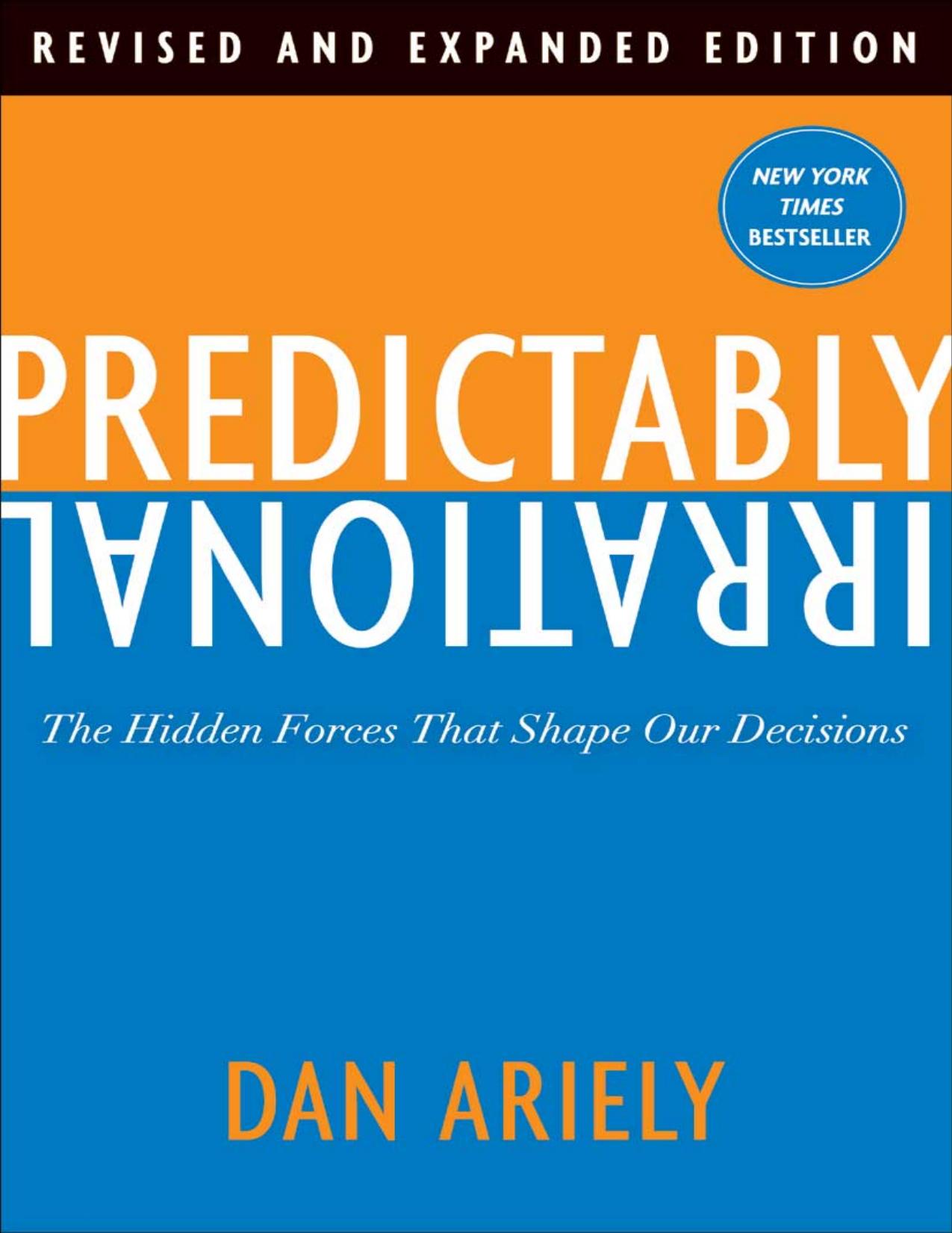 Predictably Irrational, Revised and Expanded Edition by Dan Ariely