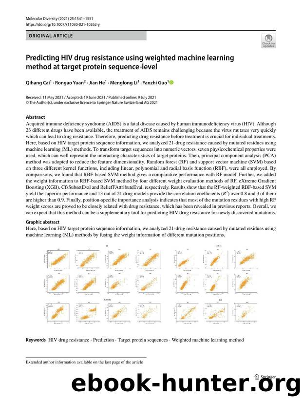 Predicting HIV drug resistance using weighted machine learning method at target protein sequence-level by Qihang Cai & Rongao Yuan & Jian He & Menglong Li & Yanzhi Guo