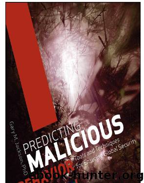 Predicting Malicious Behavior by Gary M. Jackson