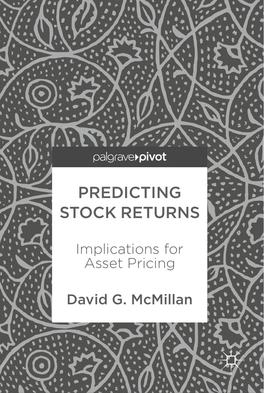 Predicting Stock Returns: Implications for Asset Pricing by David G McMillan (auth.)