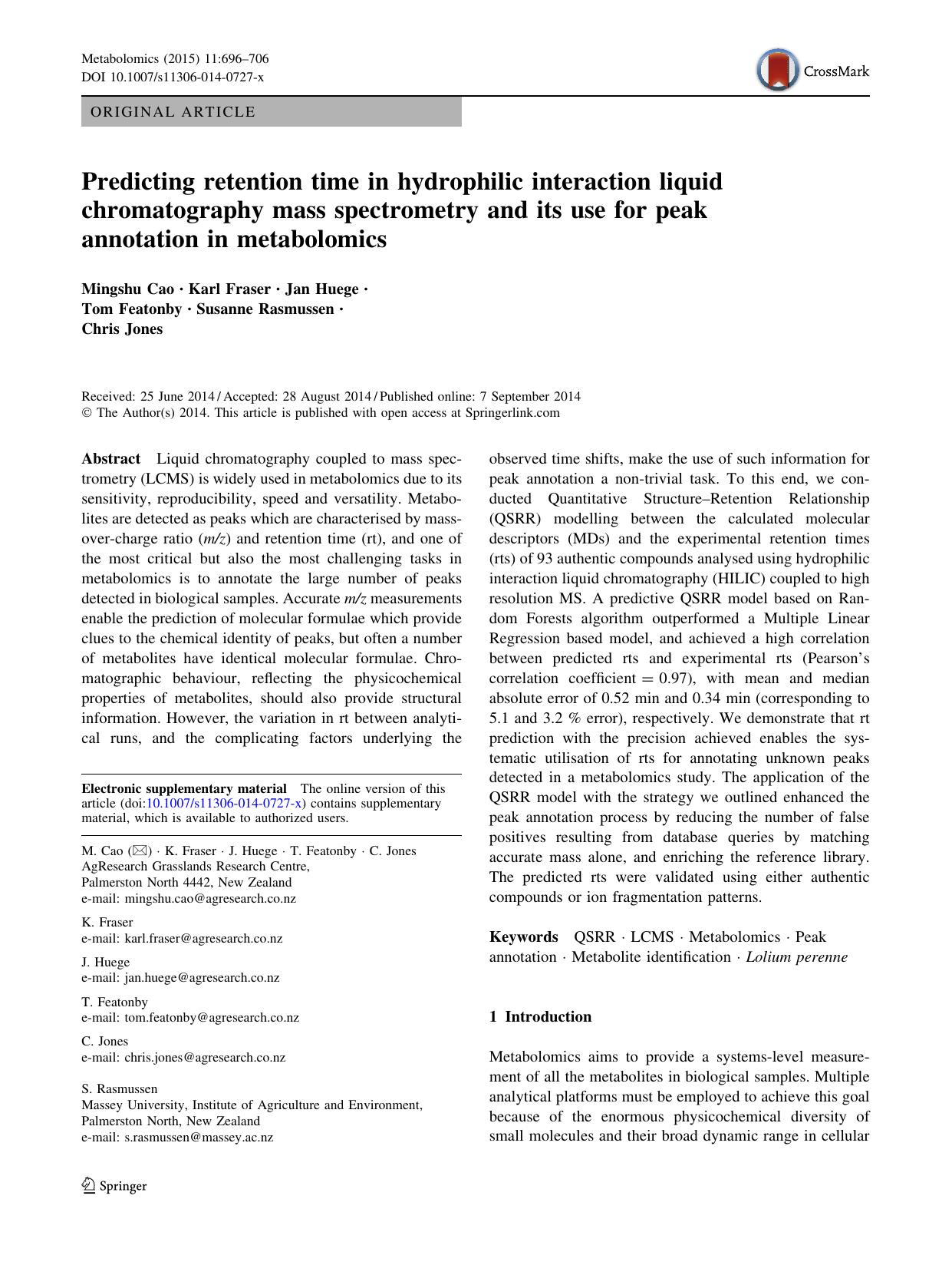 Predicting retention time in hydrophilic interaction liquid chromatography mass spectrometry and its use for peak annotation in metabolomics by Mingshu Cao & Karl Fraser & Jan Huege & Tom Featonby & Susanne Rasmussen & Chris Jones