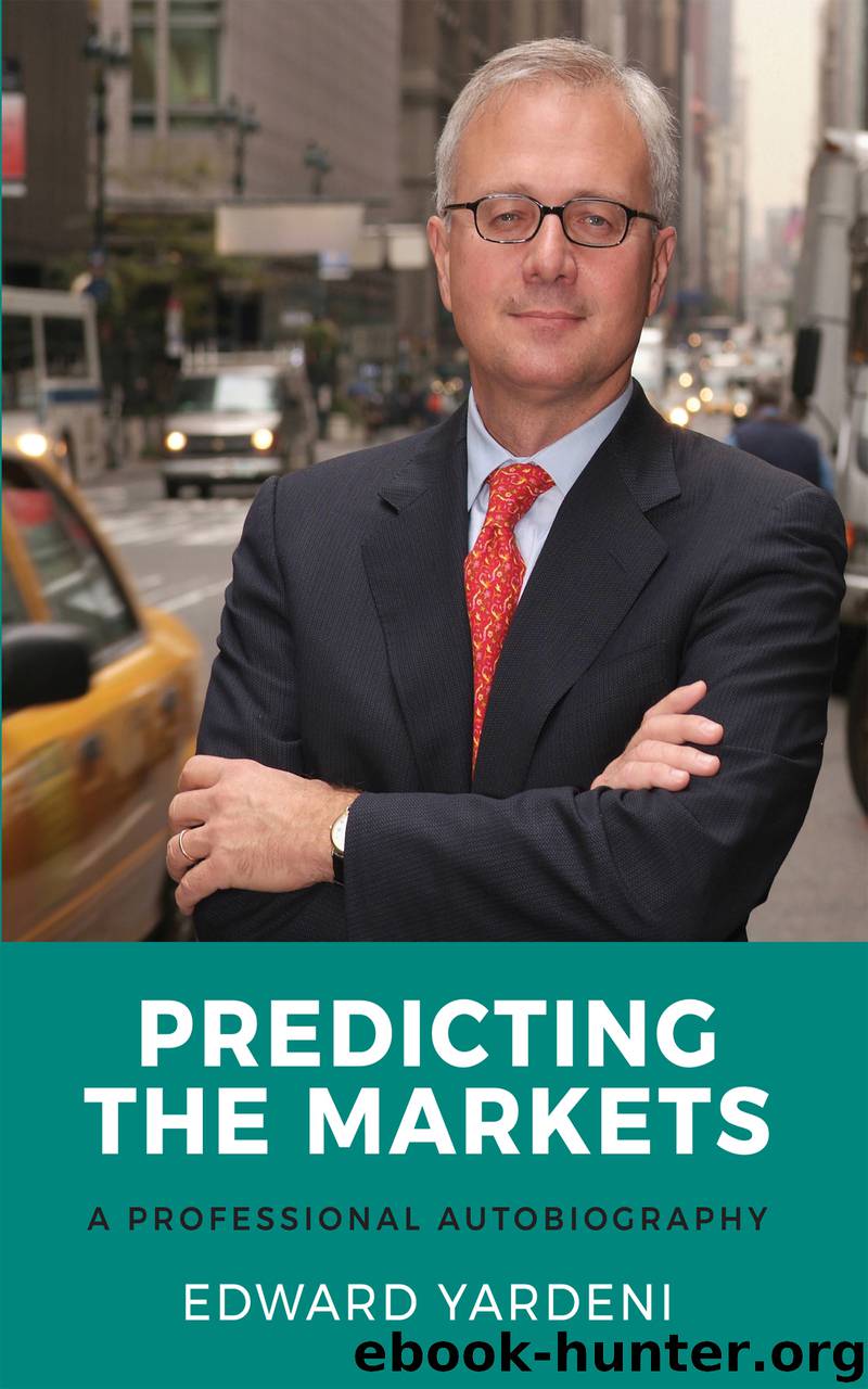 Predicting the Markets by Edward Yardeni