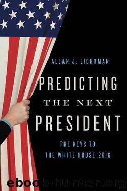 Predicting the Next President by Allan J Lichtman