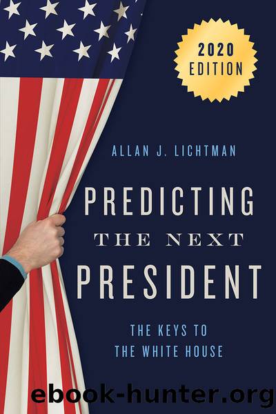 Predicting the Next President by Allan J. Lichtman