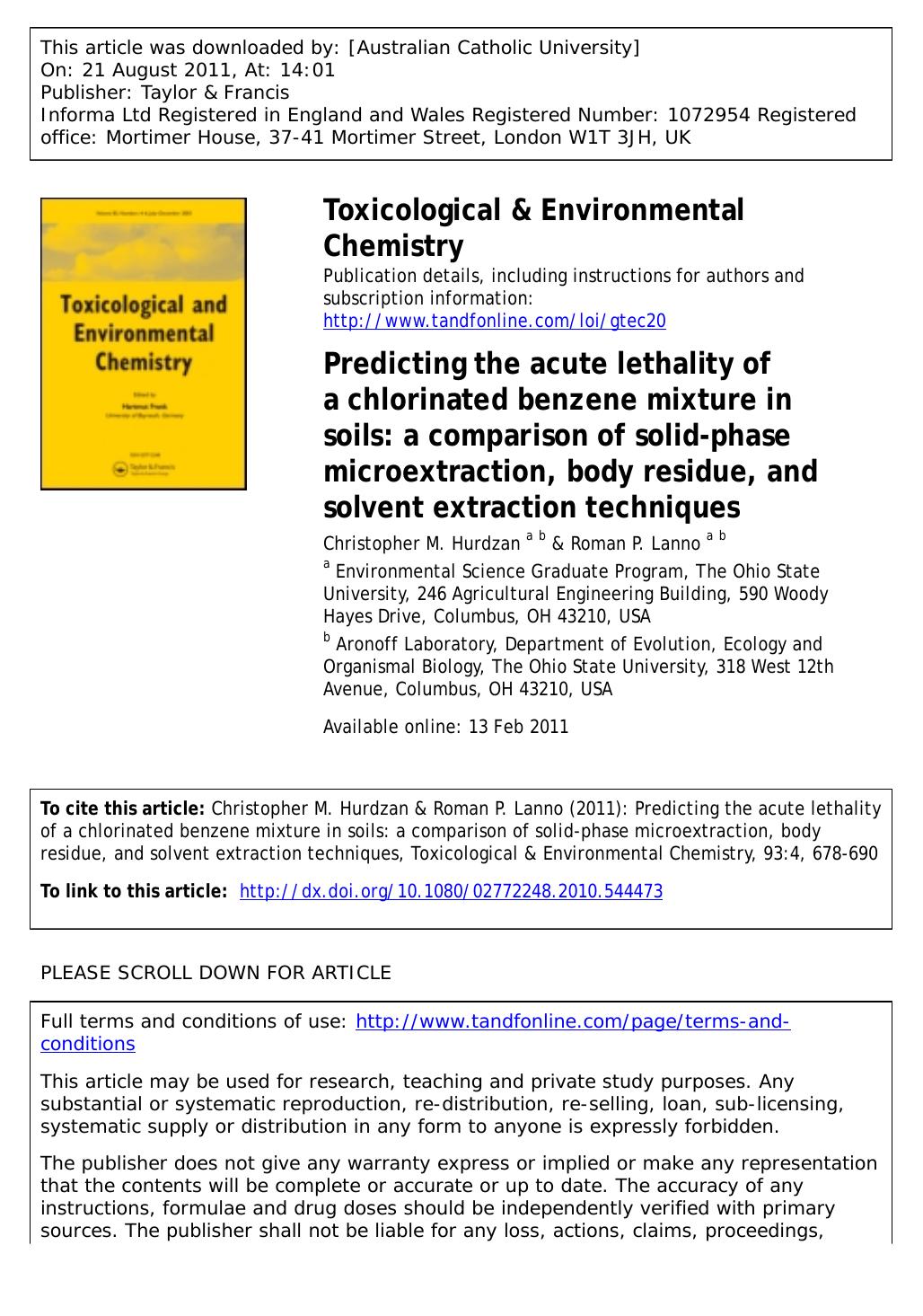 Predicting the acute lethality of a chlorinated benzene mixture in soils: a comparison of solid-phase microextraction, body residue, and solvent extraction techniques by Christopher M. Hurdzan a b & Roman P. Lanno a b *