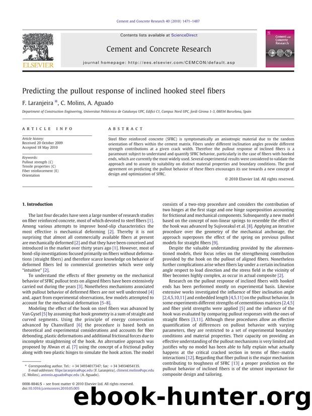 Predicting the pullout response of inclined hooked steel fibers by F. Laranjeira & C. Molins & A. Aguado