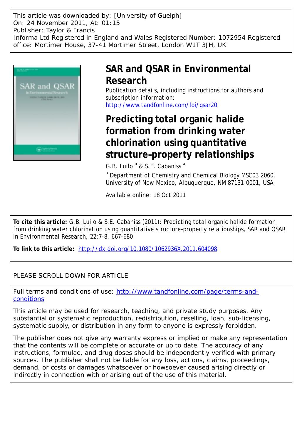 Predicting total organic halide formation from drinking water chlorination using quantitative structureâproperty relationships by G.B. Luilo a & S.E. Cabaniss a * cabaniss@unm.edu