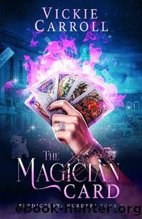 Prediction Murder 01-The Magician Card by Vickie Carroll