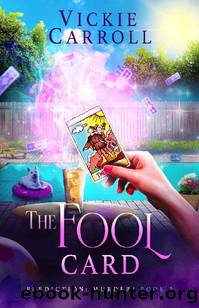 Prediction Murder 02-The Fool Card by Vickie Carroll