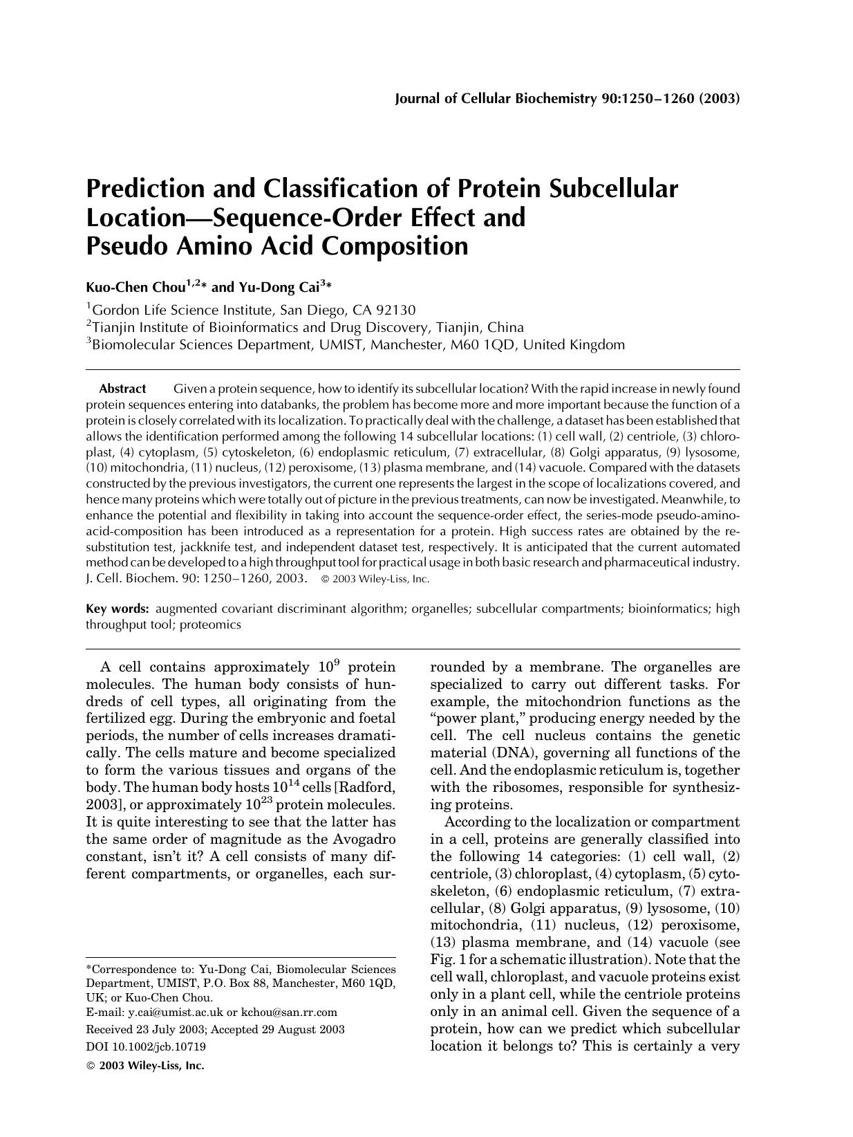 Prediction and classification of protein subcellular location-sequence-order effect and pseudo amino acid composition by Unknown
