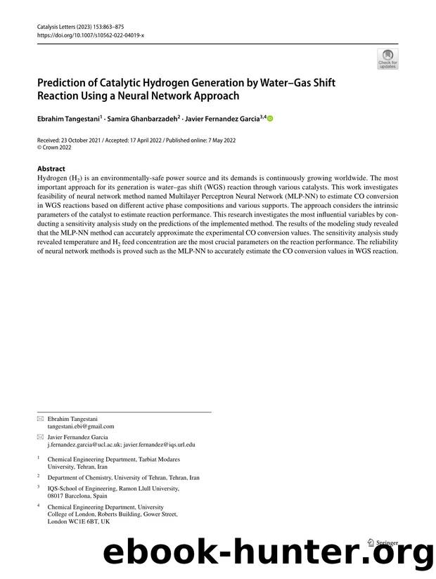 Prediction of Catalytic Hydrogen Generation by WaterâGas Shift Reaction Using a Neural Network Approach by Ebrahim Tangestani & Samira Ghanbarzadeh & Javier Fernandez Garcia