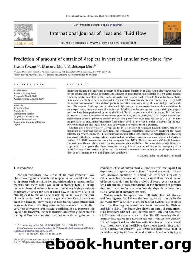 Prediction of amount of entrained droplets in vertical annular two-phase flow by Pravin Sawant; Mamoru Ishii; Michitsugu Mori