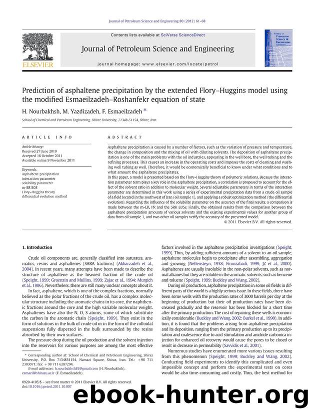 Prediction of asphaltene precipitation by the extended FloryâHuggins model using the modified EsmaeilzadehâRoshanfekr equation of state by H. Nourbakhsh & M. Yazdizadeh & F. Esmaeilzadeh