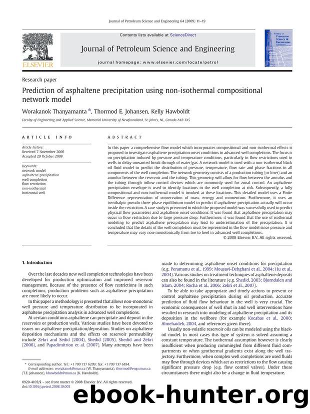 Prediction of asphaltene precipitation using non-isothermal compositional network model by Worakanok Thanyamanta; Thormod E. Johansen; Kelly Hawboldt