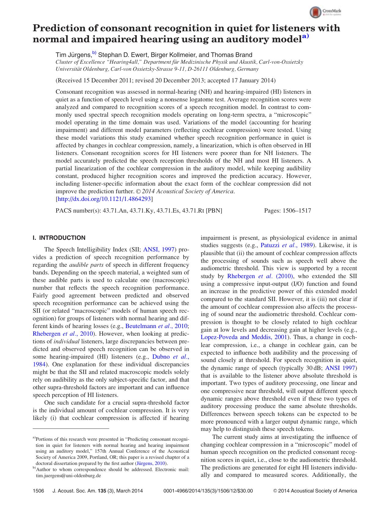 Prediction of consonant recognition in quiet for listeners with normal and impaired hearing using an auditory modela) by Tim J€urgens b) Stephan D. Ewert Birger Kollmeier and Thomas Brand