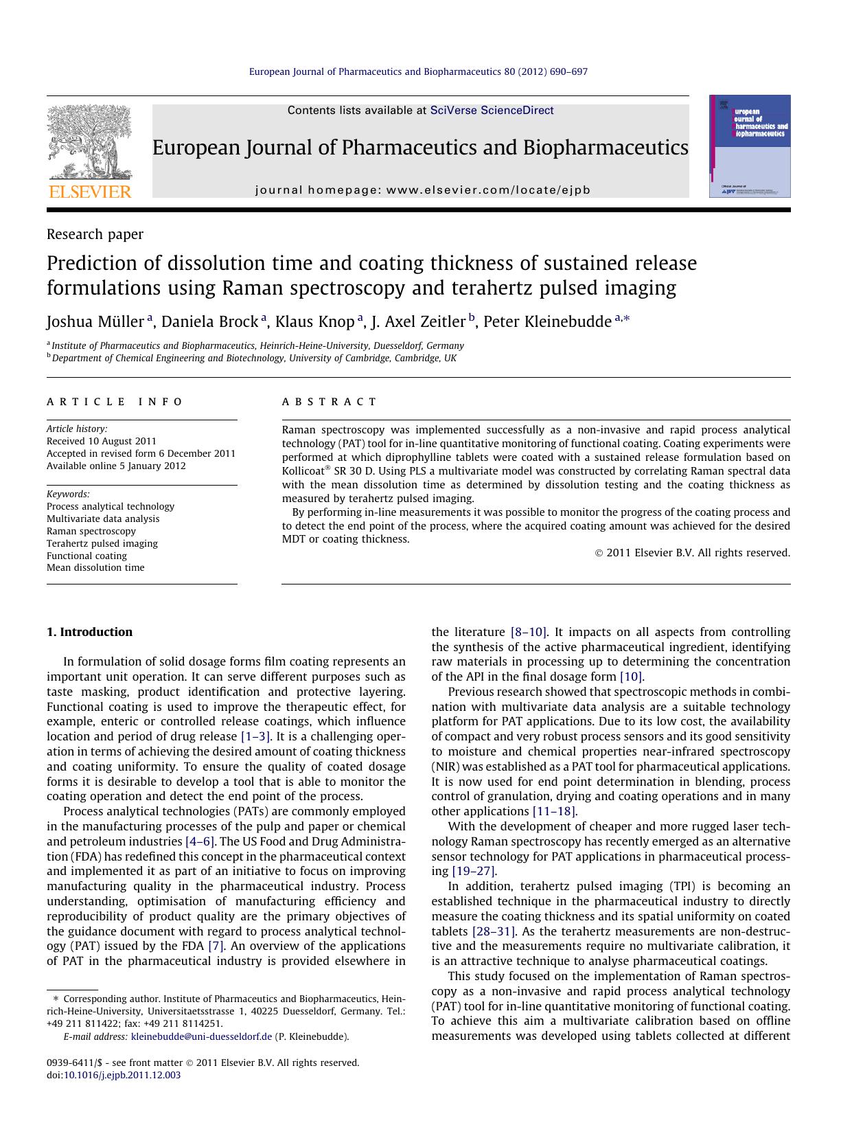 Prediction of dissolution time and coating thickness of sustained release formulations using Raman spectroscopy and terahertz pulsed imaging by Joshua MÃ¼ller & Daniela Brock & Klaus Knop & J. Axel Zeitler & Peter Kleinebudde