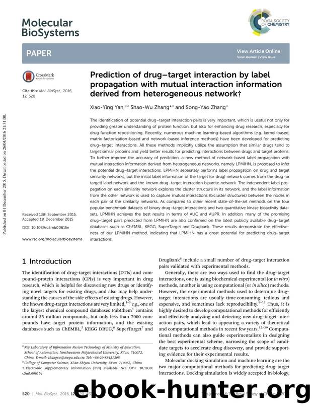 Prediction of drug–target interaction by label propagation with mutual interaction information derived from heterogeneous network by Xiao-Ying Yan & Shao-Wu Zhang & Song-Yao Zhang