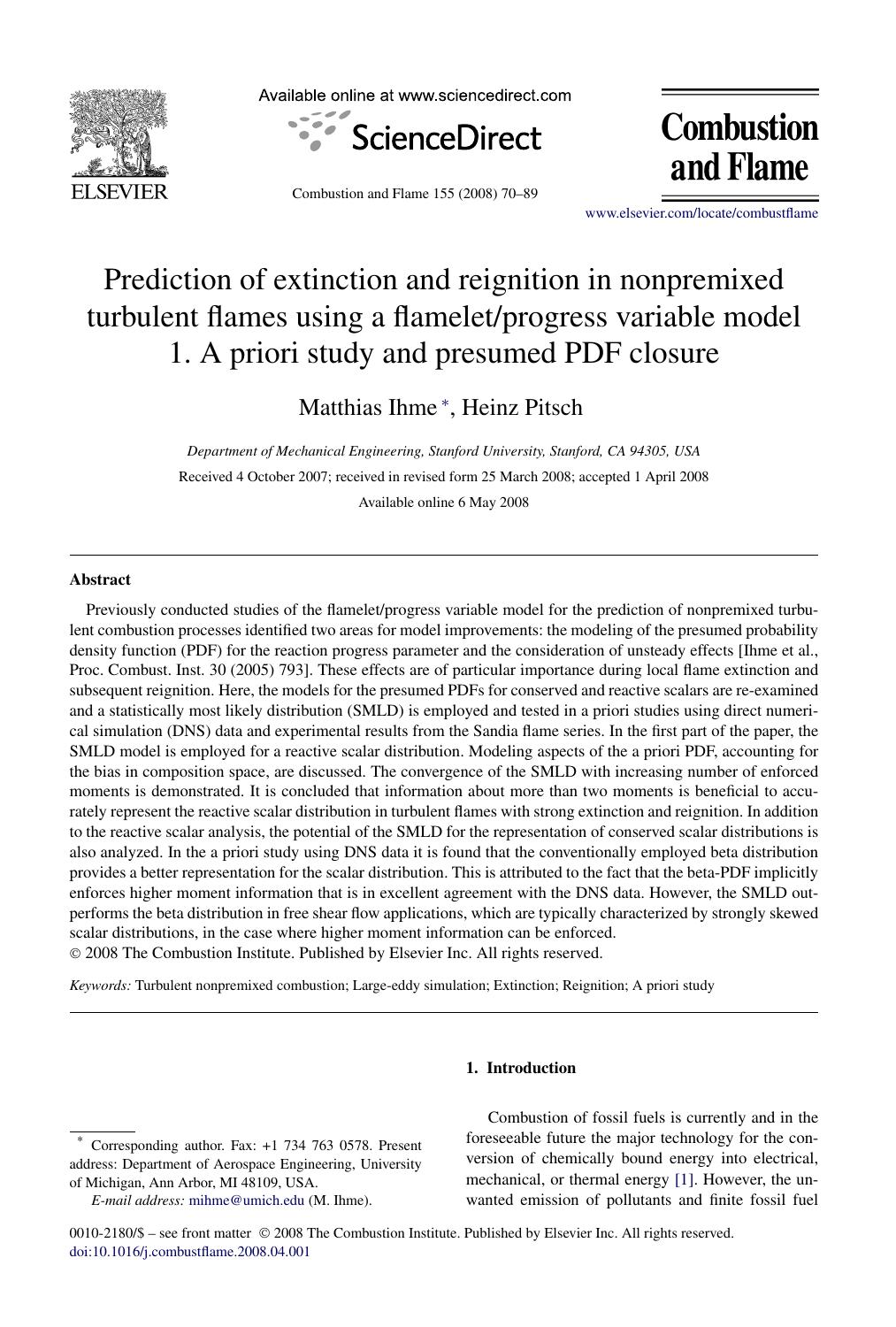 Prediction of extinction and reignition in nonpremixed turbulent flames using a flameletprogress variable model.1. A priori study and presumed PDF closure by Matthias Ihme; Heinz Pitsch