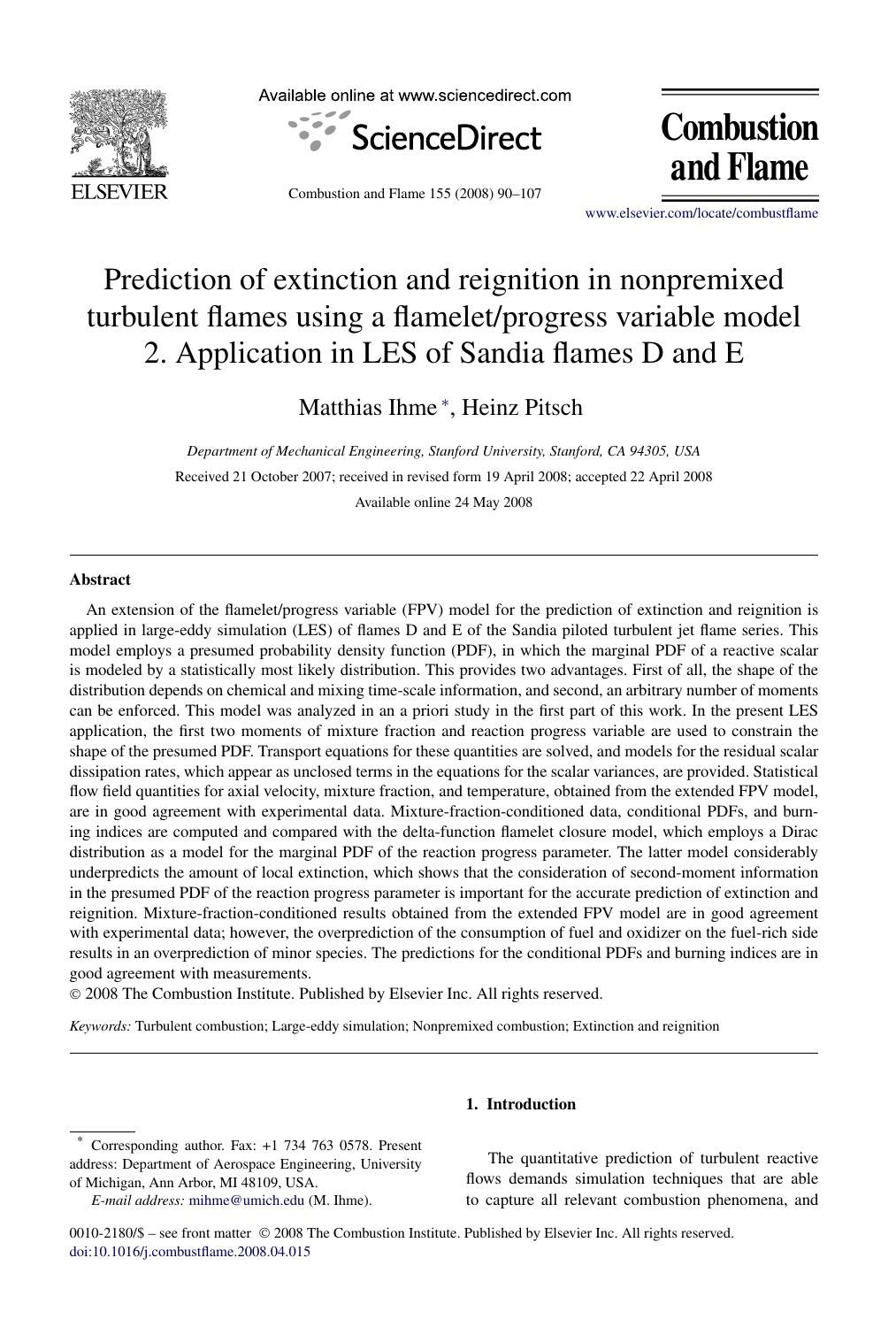 Prediction of extinction and reignition in nonpremixed turbulent flames using a flameletprogress variable model.2. Application in LES of Sandia flames D and E by Matthias Ihme; Heinz Pitsch