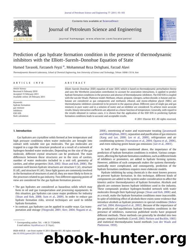 Prediction of gas hydrate formation condition in the presence of thermodynamic inhibitors with the ElliottâSureshâDonohue Equation of State by Hamed Tavasoli