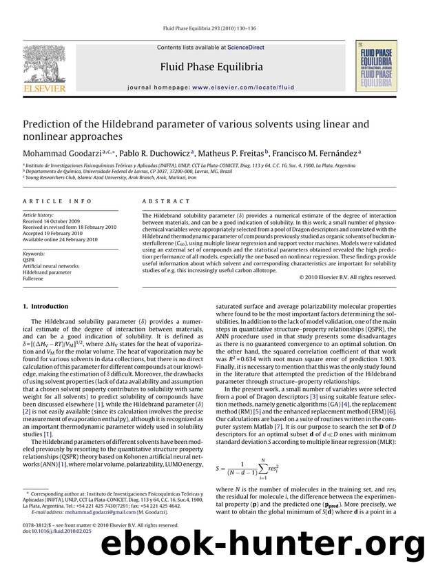 Prediction of the Hildebrand parameter of various solvents using linear and nonlinear approaches by Mohammad Goodarzi; Pablo R. Duchowicz; Matheus P. Freitas; Francisco M. FernÃ¡ndez