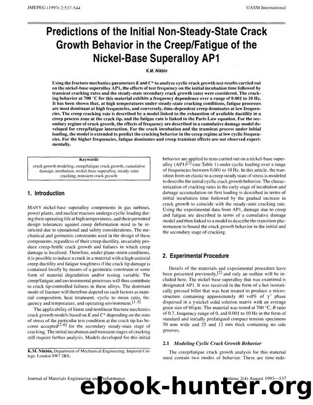 Predictions of the initial non- steady- state crack growth behavior in the creepjfatigue of the nickel- base superalloy AP1 by Unknown