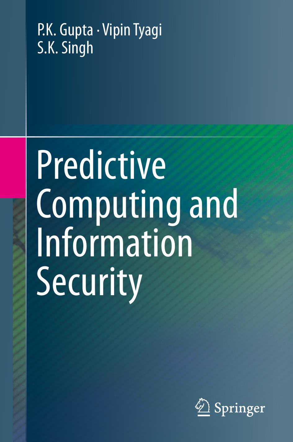 Predictive Computing and Information Security by 0002624