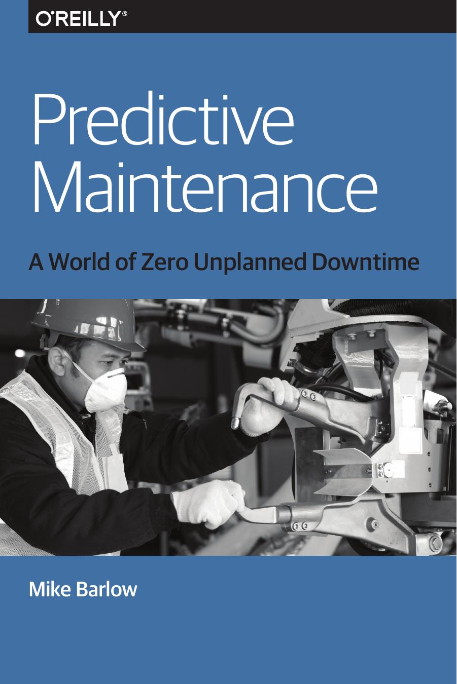 Predictive Maintenance by Mike Barlow