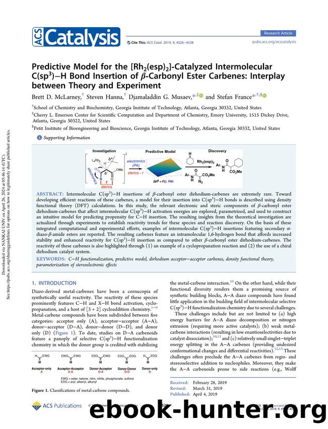 Predictive Model for the [Rh2(esp)2]-Catalyzed Intermolecular C(sp3)âH Bond Insertion of Î²-Carbonyl Ester Carbenes: Interplay between Theory and Experiment by Brett D. McLarney Steven Hanna Djamaladdin G. Musaev & Stefan France