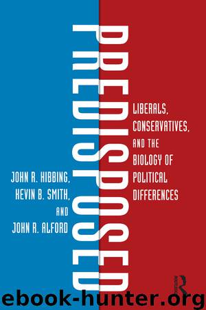 Predisposed by Hibbing John R. Smith Kevin B. Alford John R. & Kevin B. Smith & John R. Alford
