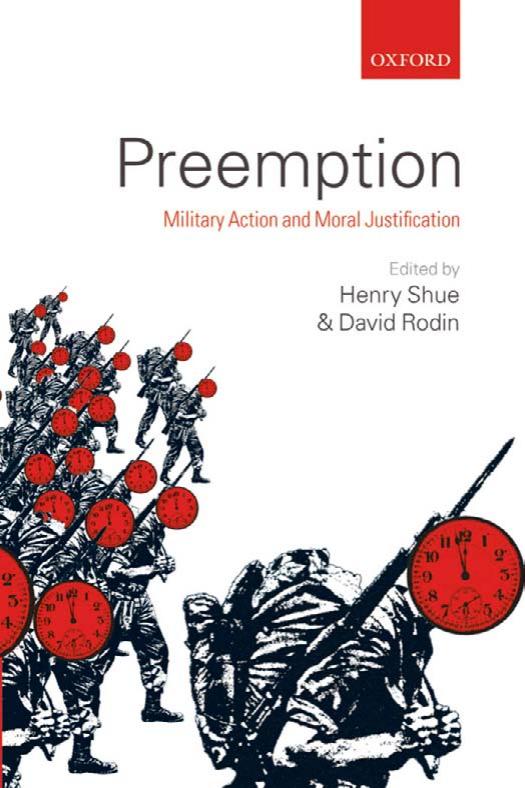 Preemption : Military Action and Moral Justification by Shue Henry.; Rodin David