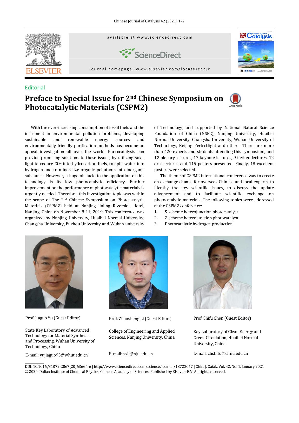 Preface to Special Issue for 2nd Chinese Symposium on Photocatalytic Materials (CSPM2) by Prof. Jiaguo Yu & Prof. Zhaosheng Li & Prof. Shifu Chen