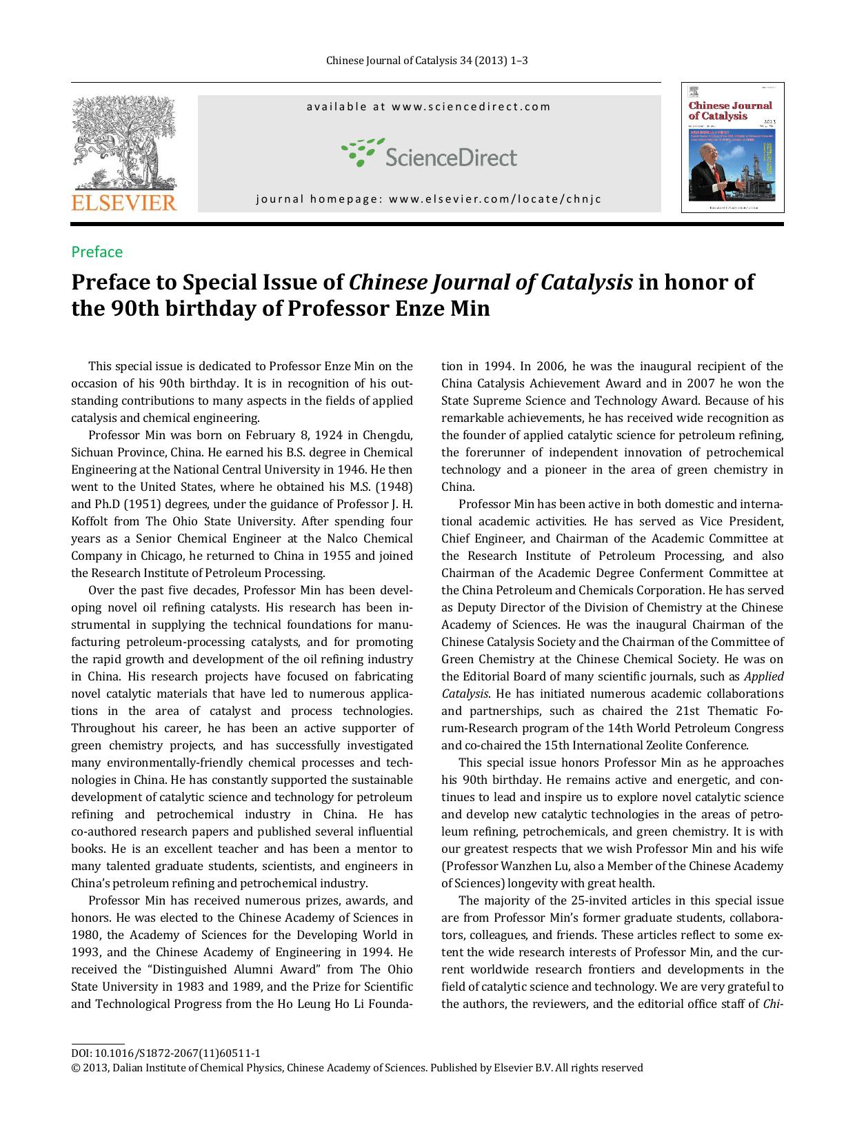 Preface to Special Issue of Chinese Journal of Catalysis in honor of the 90th birthday of Professor Enze Min by Mingyuan He & Haichao Liu