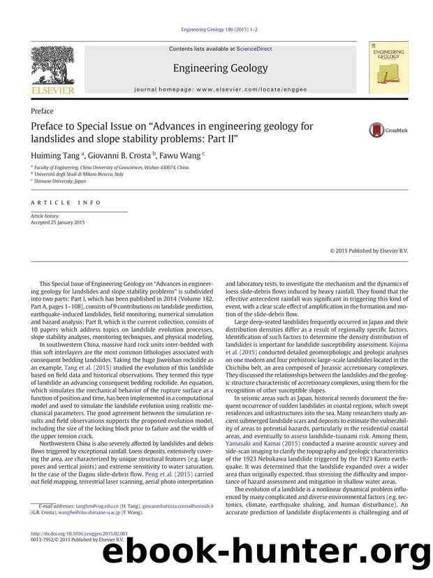 Preface to Special Issue on âAdvances in engineering geology for landslides and slope stability problems: Part IIâ by Huiming Tang & Giovanni B. Crosta & Fawu Wang