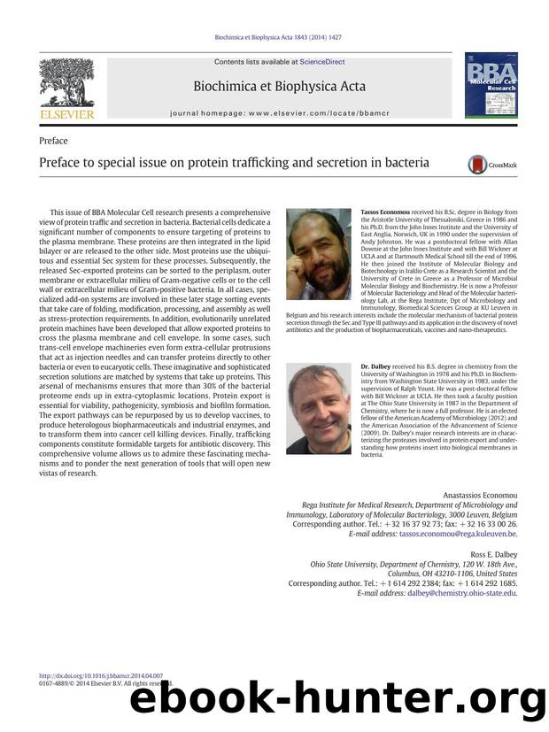Preface to special issue on protein trafficking and secretion in bacteria by Anastassios Economou & Ross E. Dalbey