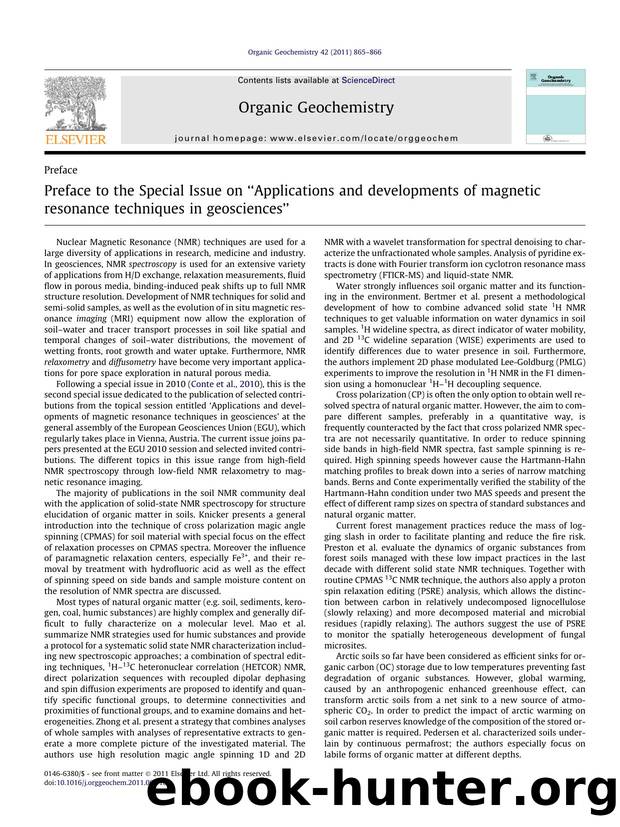 Preface to the Special Issue on Ã¢â¬ÅApplications and developments of magnetic resonance techniques in geosciencesÃ¢â¬â¢ by Anne E. Berns & Pellegrino Conte & Andreas Pohlmeier & Giuseppe Alonzo