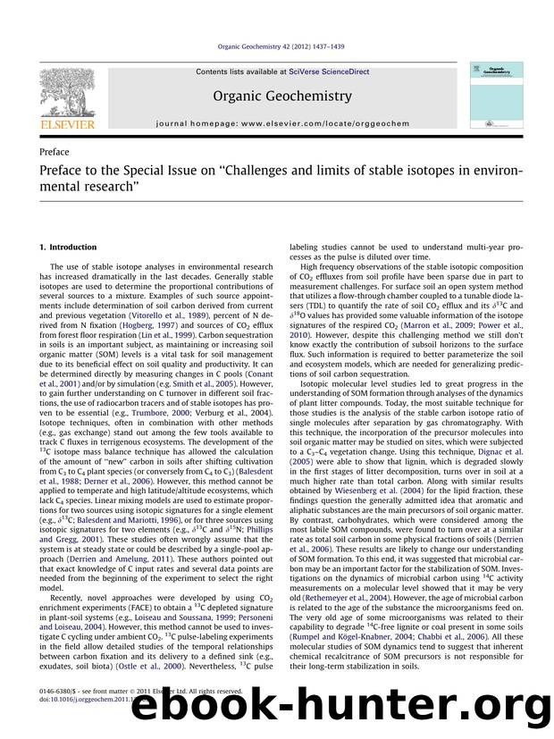 Preface to the Special Issue on Ã¢â¬ÅChallenges and limits of stable isotopes in environmental researchÃ¢â¬â¢ by Abad Chabbi & Cornelia Rumpel