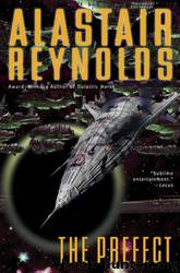 Prefect by Alastair Reynolds