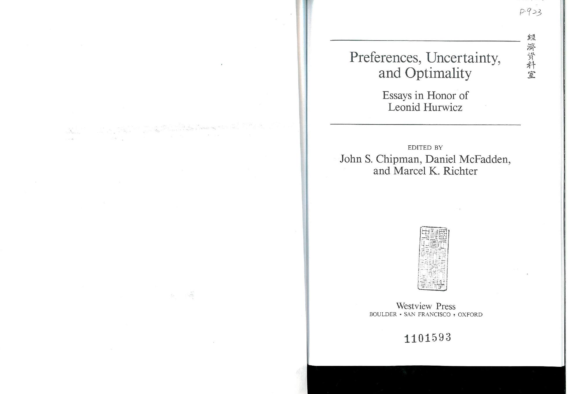Preferences, uncertainty, and optimality : essays in honor of Leonid Hurwicz (ch. 1 to 5, and 21 only) by John S. Chipman Daniel McFadden Marcel K. Richter