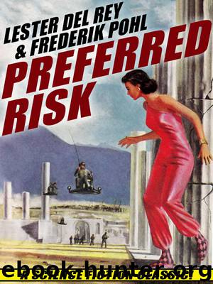 Preferred Risk by Lester Del Rey