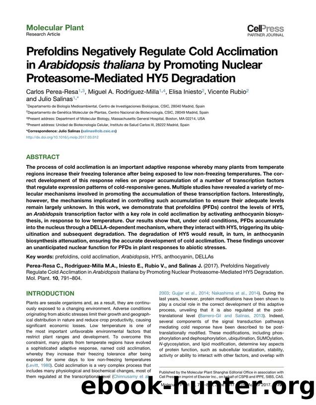 Prefoldins Negatively Regulate Cold Acclimation in Arabidopsis thaliana by Promoting Nuclear Proteasome-Mediated HY5 Degradation by Carlos Perea-Resa & Miguel A. Rodríguez-Milla & Elisa Iniesto & Vicente Rubio & Julio Salinas
