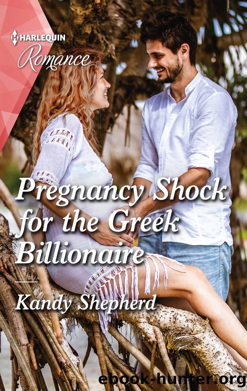 Pregnancy Shock for the Greek Billionaire by Kandy Shepherd