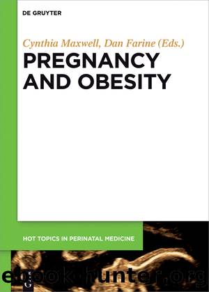 Pregnancy and Obesity by Cynthia Maxwell Dan Farine